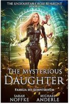 Alt="The Mysterious Daughter by Sarah Noffke, Michael Anderle"